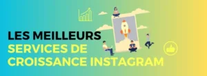 Une affiche décrivant les services de croissance Instagram.